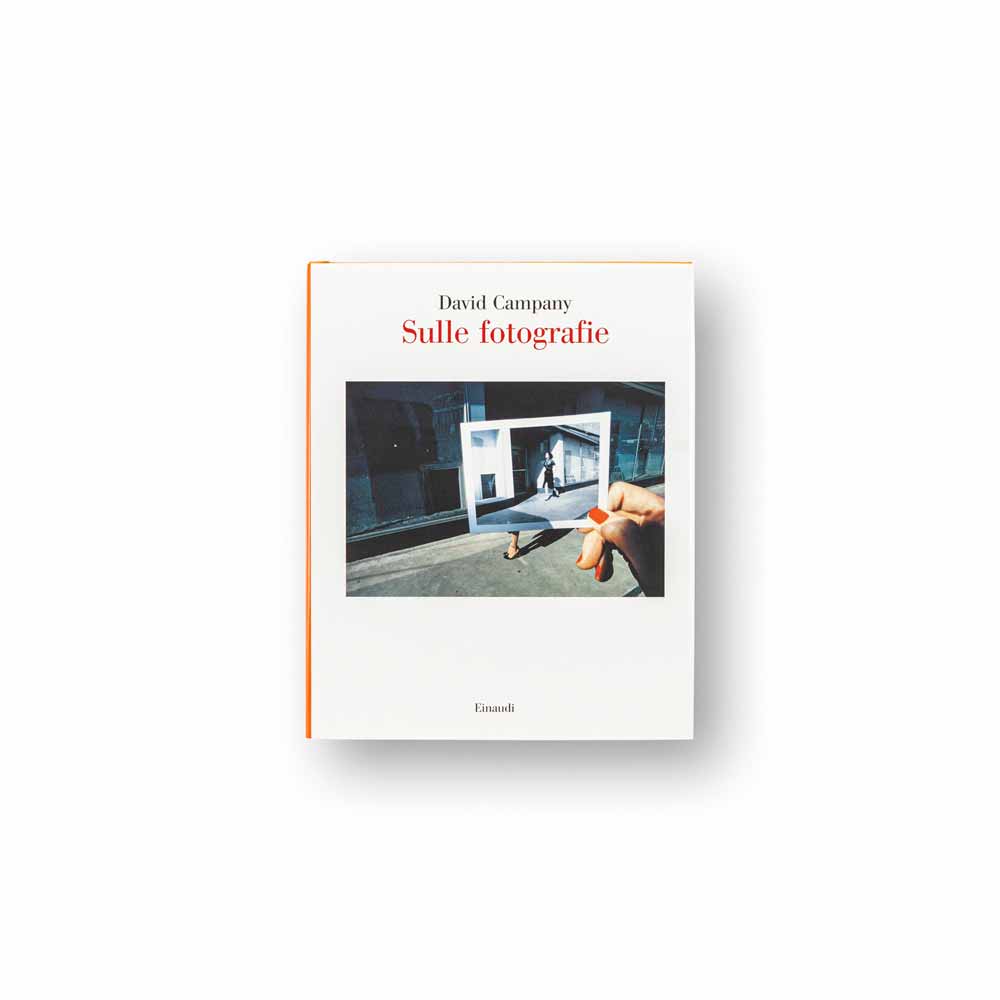 Sulle fotografie David Campany