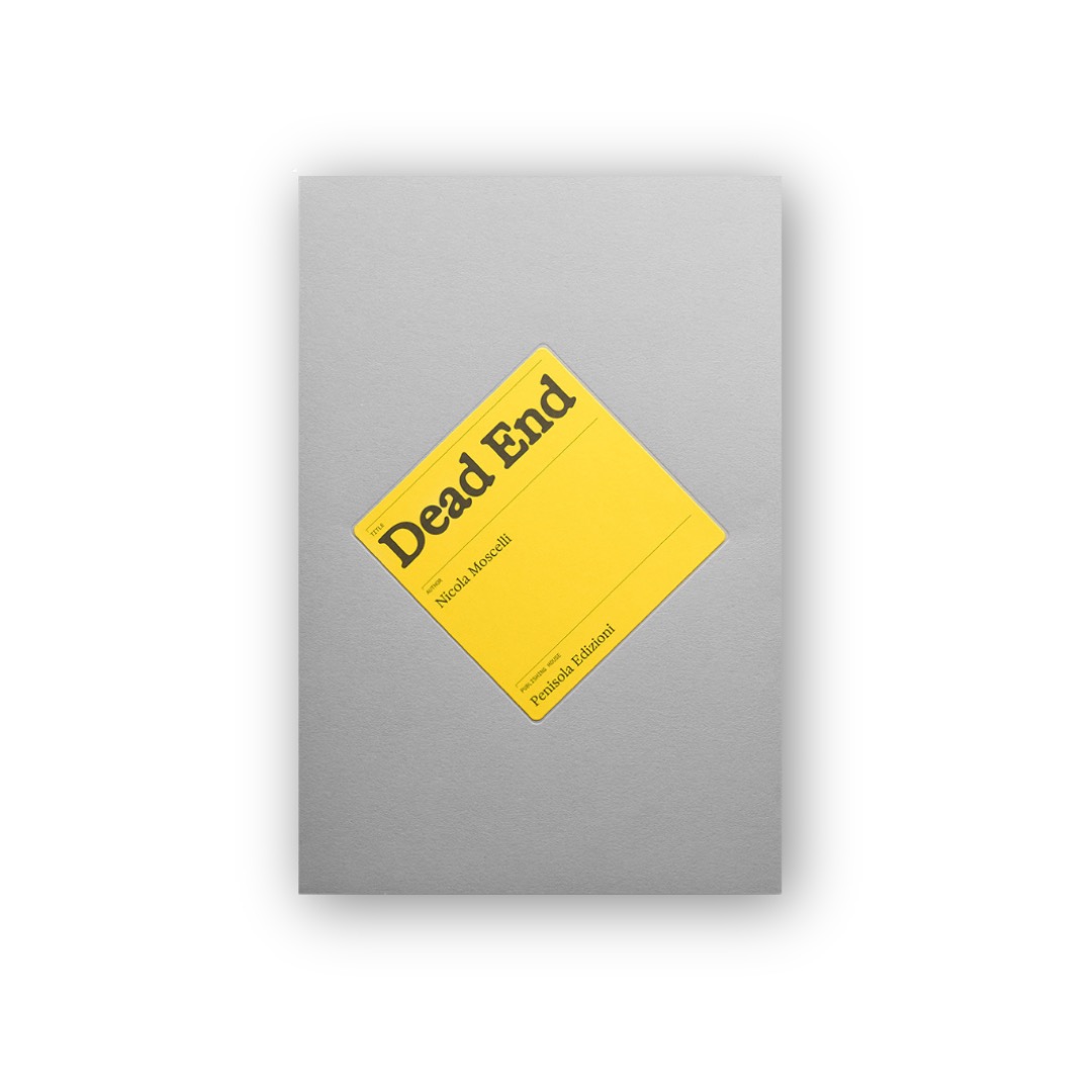 Dead End | Nicola Moscelli, 2024